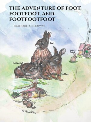 cover image of The Adventure of Foot, Footfoot, and Footfootfoot